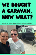 We Bought A Caravan, Now What?